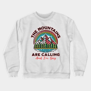 The Mountains are Calling Crewneck Sweatshirt